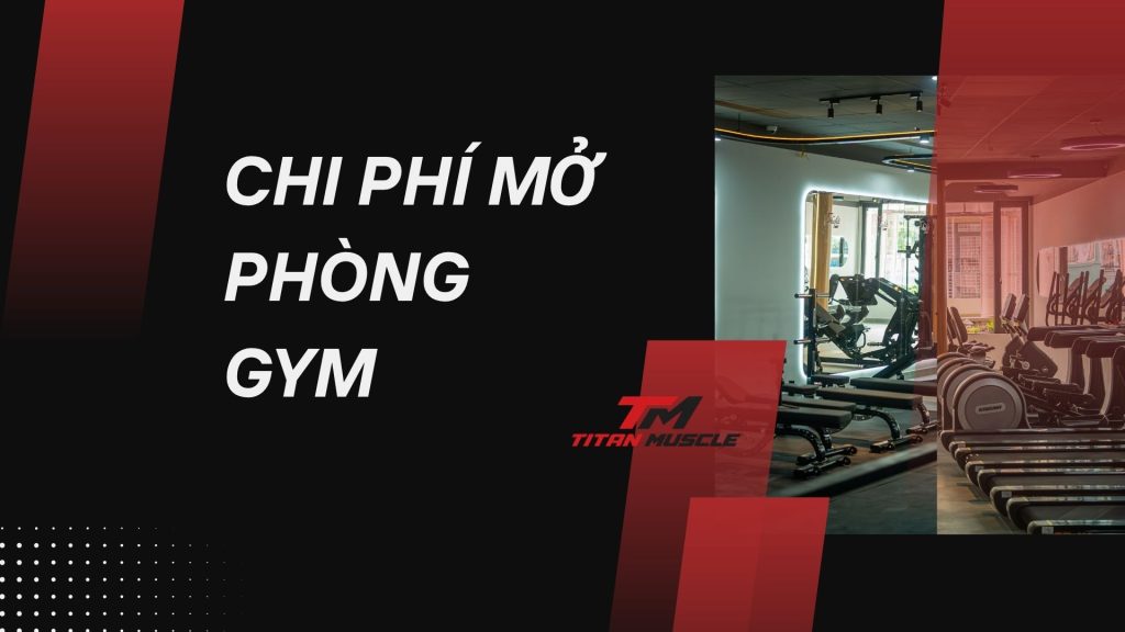 chi phí mở phòng gym