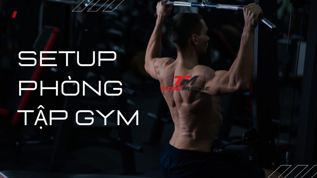 setup phòng tập gym